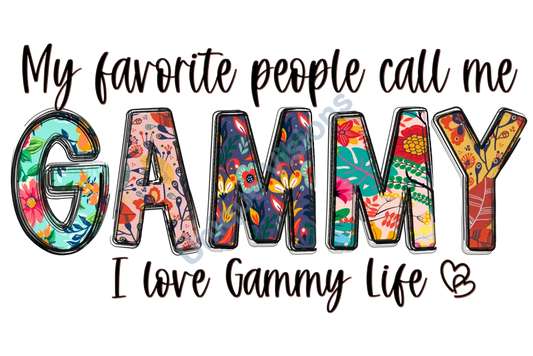 Colorful My Favorite People Call Me GAMMY Single