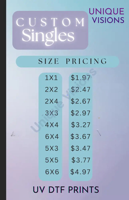Custom Singles – Unique Visions