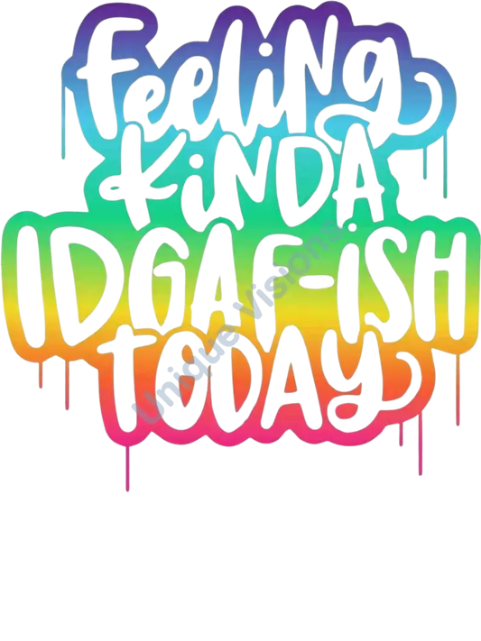 Feeling Kinda Idaf-Ish Decal Single