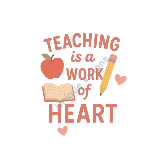 Teaching is a work of Heart Single